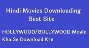 Hindi Movies Download Karne Ki 7 Perfect Sites 1